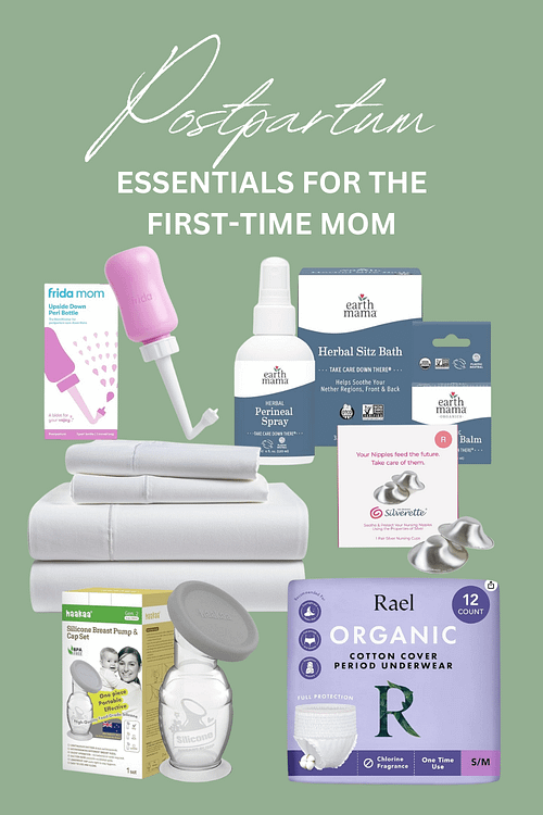 Postpartum Essentials For The First-Time Mama